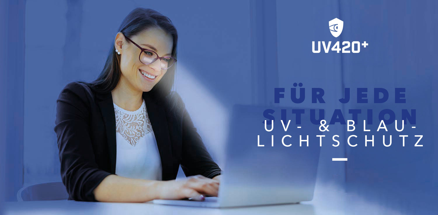 UV420 Brillenglas mit UV & Blaulichtschutz